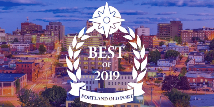 (Local News) Portland Old Port 2019 Best of Awards