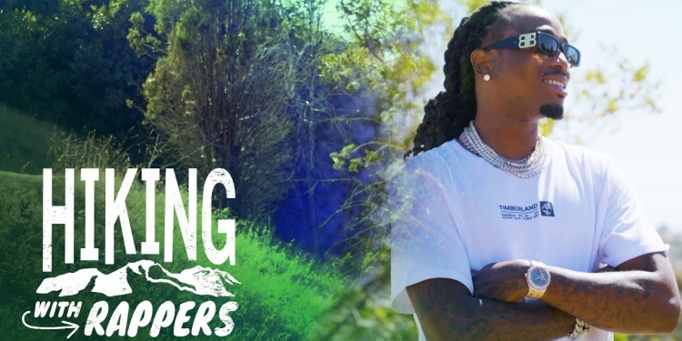 (Watch) Hiking With Rappers – Quavo Talks Future Of The Migos and Robert De Niro Movie