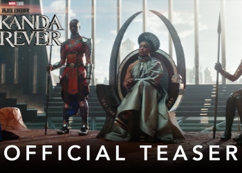 (Trailer) Wakanda Forever Is Coming