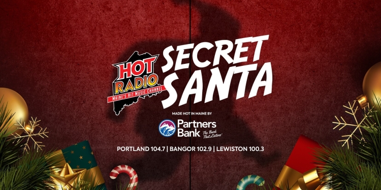 (Contest) Win Money From Hot Radio Maine’s Secret Santa