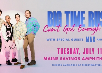(Concert) Big Time Rush – Maine Savings Amphitheater