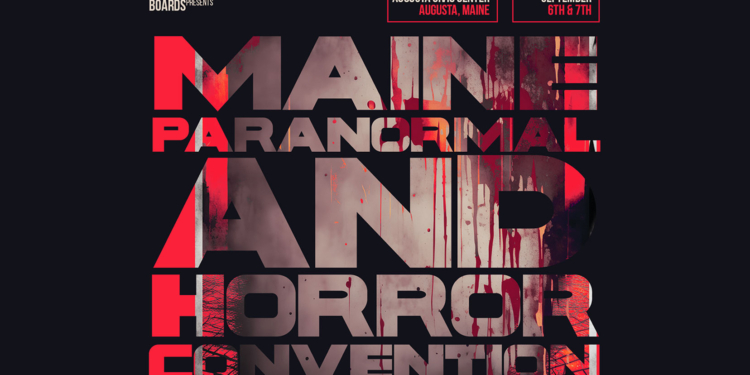 Win Maine Paranormal & Horror Convention 2-Day Passes