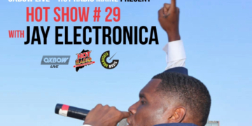 HOT SHOW #29 with JAY ELECTRONICA