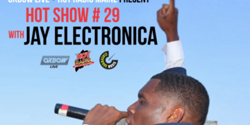 HOT SHOW #29 with JAY ELECTRONICA