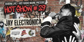 HOT SHOW #29 with JAY ELECTRONICA