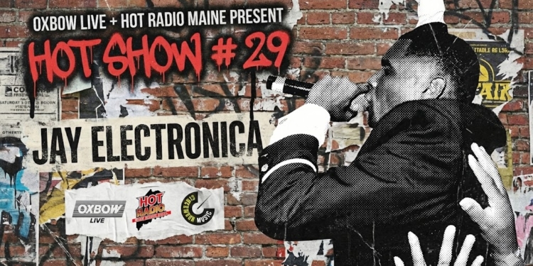 HOT SHOW #29 with JAY ELECTRONICA